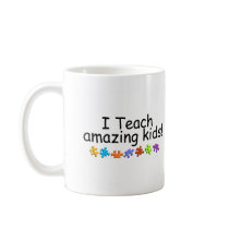 I Teach Amazing Kids (PP) mugs by TeeZazzle I Teach Amazing Kids (PP) mugs