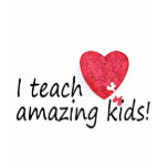 I Teach Amazing Kids t-shirts