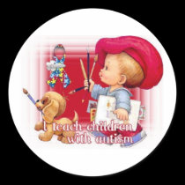 " I Teach Children With Autism" stickers