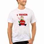 I Teach First Grade t-shirts