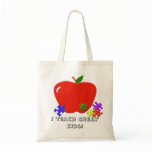 I teach GREAT Kids! Tote Bag I teach GREAT Kids! Tote Bag