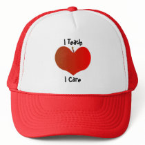 I Teach, I Care Hat