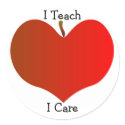 I Teach, I Care Sticker