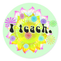 I Teach Stickers