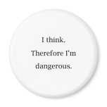 I Think Dangerous