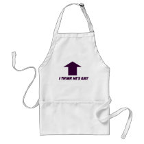 I Think He's Gay Apron