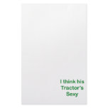 I think his tractor's sexy stationery