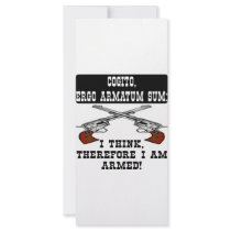 I Think Therefore I Am Armed Customized Rack Card