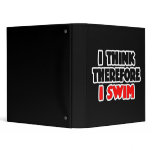 I Think Therefore I Swim Vinyl Binders