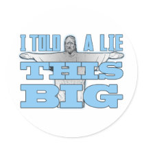 I Told a Lie This Big Stickers