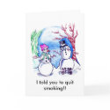 I told you to quit smoking!! cards by HumorDirect I told you to quit smoking!! cards