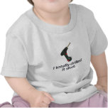 I Totally Drilled It Shut t-shirts