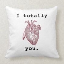 I totally heart you. throw pillow