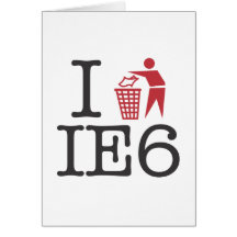 I trash IE6 Cards