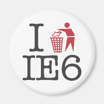 I trash IE6 Fridge Magnet