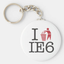I trash IE6 Key Chains