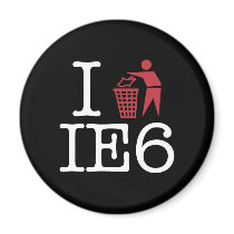 I trash IE6 Fridge Magnets