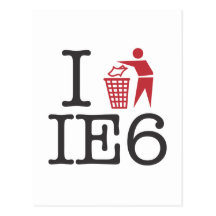 I trash IE6 Post Card