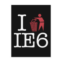 I trash IE6 postcards by strk3 I trash IE6 postcards