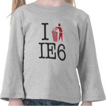 I trash IE6 Tshirt