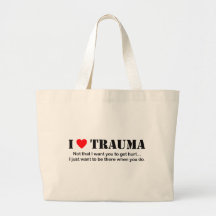 I ♥ Trauma Bag