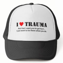 I ♥ Trauma Trucker Hat