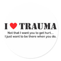 I ♥ Trauma Stickers