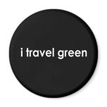 i travel green - magnets