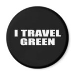 I TRAVEL GREEN magnets