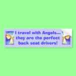 I travel with Angels Bumper Sticker bumper stickers