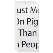I Trust More On Pigs Than On People rack cards