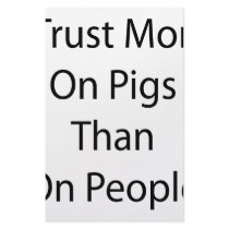 I Trust More On Pigs Than On People stationery