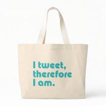 I Tweet, Therefore I Am bags by ThePhilosopher I Tweet, Therefore I Am bags