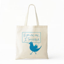 I Tweeted. bags