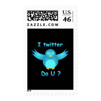 I TWITTER, DO U ? by SHARON SHARPE postage