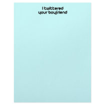 I twittered your boyfriend letterhead