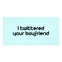 I twittered your boyfriend photo cards