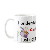 I Understand The Concept Of Cooking And Cleaning mugs by malibuitalian I Understand The Concept Of Cooking And Cleaning mugs