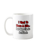 I Used to Have a Life...Architect Mugs