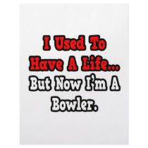 I Used to Have a Life...Bowler Letterhead Design