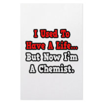 I Used to Have a Life...Chemist Personalized Stationery