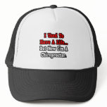 I Used to Have a Life...Chiropractor Hats