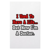 I Used to Have a Life...Doctor Personalized Stationery
