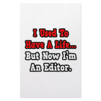 I Used to Have a Life...Editor Stationery Design