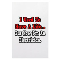 I Used to Have a Life...Electrician Personalized Stationery
