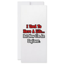 I Used to Have a Life...Engineer Custom Rack Cards