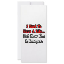 I Used to Have a Life...Lawyer Custom Rack Cards