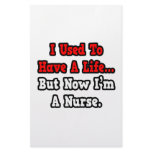 I Used to Have a Life...Nurse stationery
