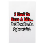 I Used to Have a Life...Optometrist stationery