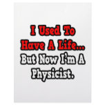 I Used to Have a Life...Physicist Custom Letterhead